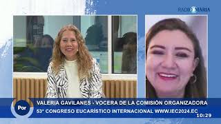 Radio María Argentina: Todo listo en Ecuador para el Congreso Eucarístico Internacional Radio María Argentina: Todo listo en Ecuador para el Congreso Eucarístico Internacional